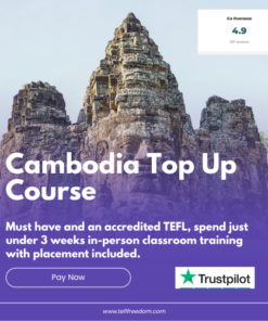 Top Up TEFL Cambodia Total Price $825, Pay Deposit of
