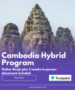 TEFL Hybrid Online + Cambodia $1025. Pay Deposit of