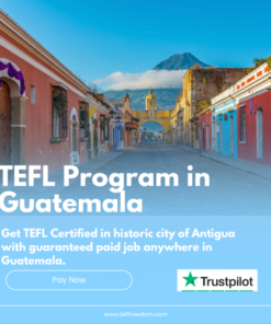TEFL Course GUATEMALA $1,500 USD Pay Deposit of